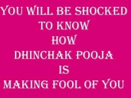 You Will Be Shocked To Know How Dhinchak Pooja Is Making Fool Of You You will be shocked to know how Dhinchak Pooja is making fool of you copy